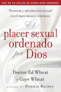 El placer sexual ordenado por Dios : Técnicas y satisfacción sexual en el matrimonio cristiano