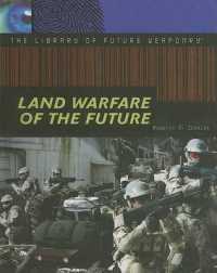 Land Warfare of the Future (Library of Future Weaponry) （Library Binding）