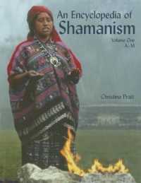 An Encyclopedia of Shamanism Volume 1 (Encyclopedia of Shamanism (2 Volume Set))