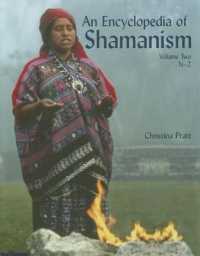 An Encyclopedia of Shamanism Volume 2 (Encyclopedia of Shamanism (2 Volume Set)) （Library Binding）