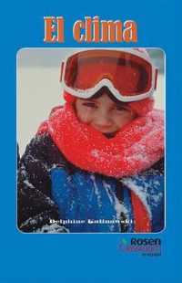 El Clima (Rosen Classroom En Espanol: Upper Emergent)