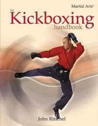 The Kickboxing Handbook (Martial Arts) （Library Binding）