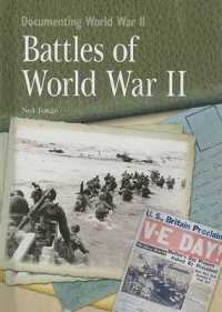 Battles of World War II (Documenting World War II) （Library Binding）