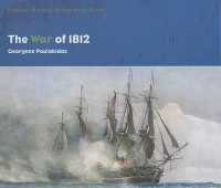 The War of 1812 (Primary Sources of American Wars) （Library Binding）