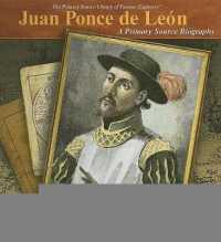 Juan Ponce de León (Primary Source Library of Famous Explorers) （Library Binding）