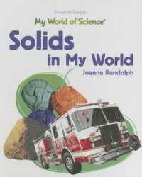Solids in My World (My World of Science) （Library Binding）