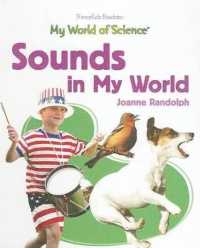 Sounds in My World (My World of Science) （Library Binding）