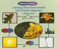 Learning about Plant Growth with Graphic Organizers (Graphic Organizers in Science)