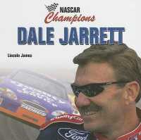 Dale Jarrett (Nascar Champions) （Library Binding）