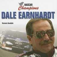 Dale Earnhardt (Nascar Champions) （Library Binding）