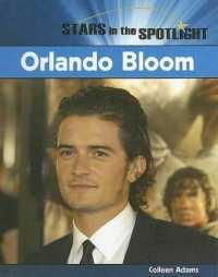 Orlando Bloom (Stars in the Spotlight) （Library Binding）