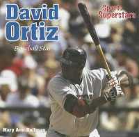 David Ortiz : Baseball Star (Superstars of Sports) （Library Binding）