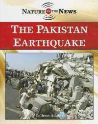 The Pakistan Earthquake (Nature in the News) （Library Binding）