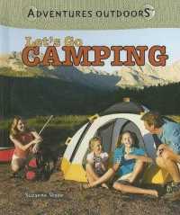 Let's Go Camping (Adventures Outdoors) （Library Binding）