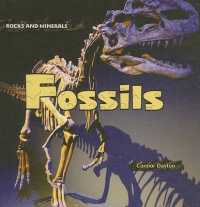 Fossils (Rocks and Minerals) （Library Binding）