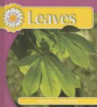 Leaves (See How Plants Grow) （Library Binding）