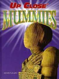 Mummies (Up Close) （Library Binding）