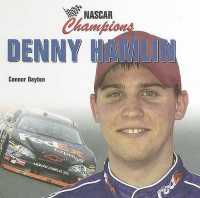 Denny Hamlin (Nascar Champions) （Library Binding）