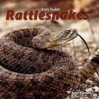 Rattlesnakes (Scary Snakes) （Library Binding）