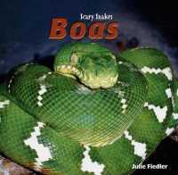 Boas (Scary Snakes) （Library Binding）