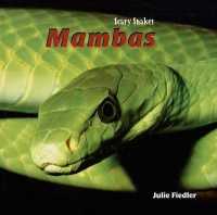 Mambas (Scary Snakes) （Library Binding）