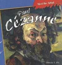 Paul Cézanne (Meet the Artist) （Library Binding）