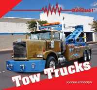 Tow Trucks (To the Rescue!) （Library Binding）