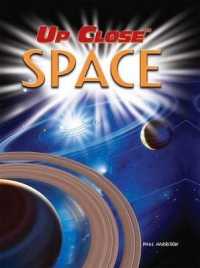 Space (Up Close) （Library Binding）
