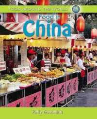 Food in China (Food around the World) （Library Binding）