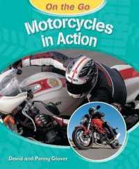 Motorcycles in Action (On the Go) （Library Binding）