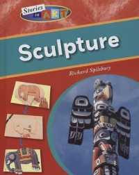 Sculpture (Stories in Art) （Library Binding）