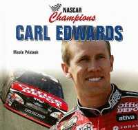 Carl Edwards (Nascar Champions) （Library Binding）