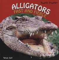 Alligators (Powerful Predators) （Library Binding）