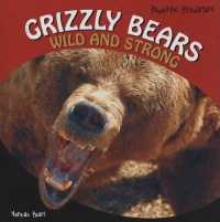 Grizzly Bears (Powerful Predators) （Library Binding）