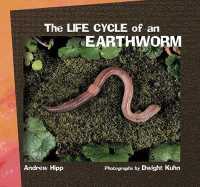 The Life Cycle of an Earthworm (Tony Stead Nonfiction Independent Reading Collections)