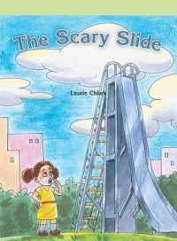 The Scary Slide (Neighborhood Readers)
