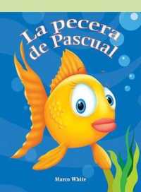 La Pecera de Pascual (Freddy's Fishbowl) (Lecturas del Barrio (Neighborhood Readers))