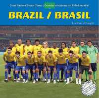 Brazil / Brasil (Great National Soccer Teams / Grandes Selecciones del Fútbol Mundial) （Library Binding）
