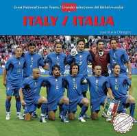 Italy / Italia (Great National Soccer Teams / Grandes Selecciones del Fútbol Mundial) （Bilingual Library Binding）