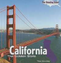 California (Our Amazing States) （Library Binding）