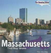 Massachusetts (Our Amazing States) （Library Binding）