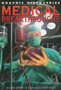 Medical Breakthroughs (Graphic Discoveries)