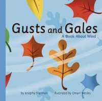 Gusts and Gales : A Book about Wind (Amazing Science: Weather)