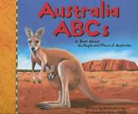 Australia ABCs : A Book about the People and Places of Australia (Country Abcs)