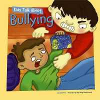 Kids Talk about Bullying (Kids Talk Jr.) （Library Binding）
