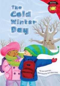 The Cold Winter Day (Read-it! Readers)