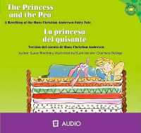 The Princess and the Pea/La Princesa del Guisante : A Retelling of the Hans Christian Andersen Fairy Tale/Version del Cuento de Hans Christian Andersen (Read-it! Readers: Green Level (Audio))