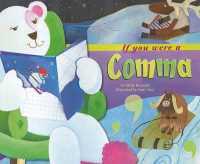 If You Were a Comma (Word Fun)