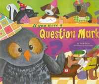 If You Were a Question Mark (Word Fun)