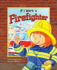 If I Were a Firefighter (Dream Big!)